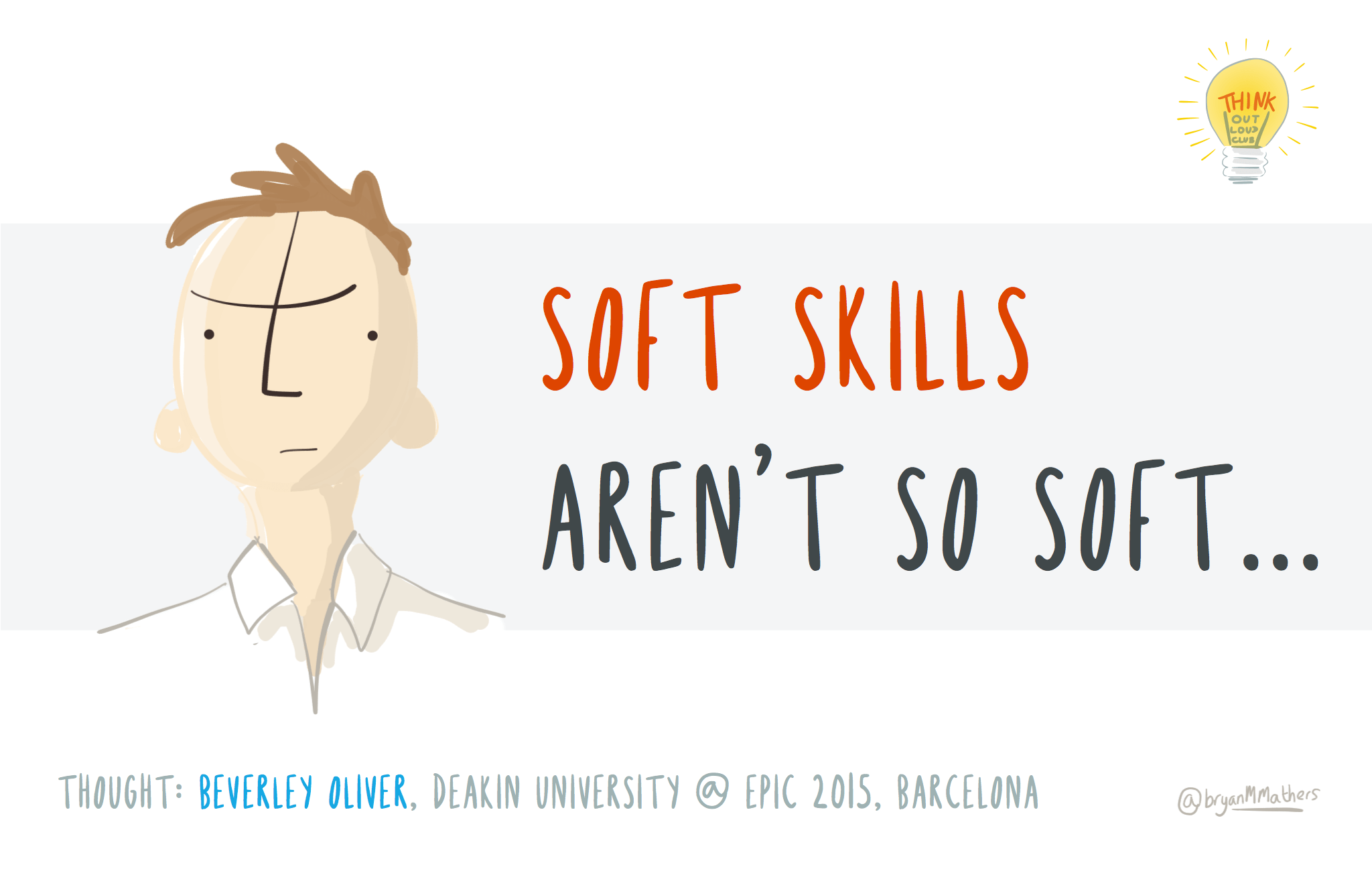 Soft skills aren't so soft - Open Visual Thinkery